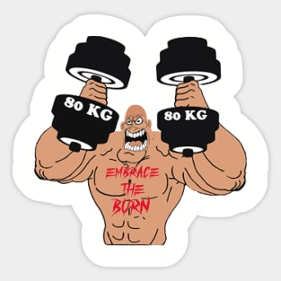 Embrace the Burn Sticker